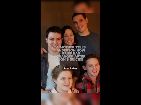 A mother tells Anderson how grief has changed after son’s suicide