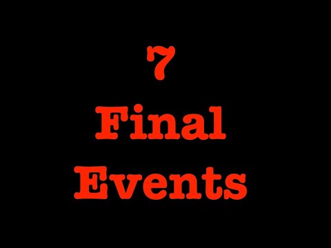 THE SEVEN FINAL EVENTS ON GOD’S CALENDAR–Biblical End Time’s Plan Found in Old Testament Daniel