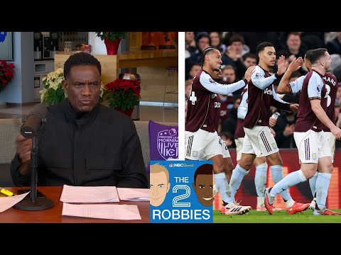 Key things to watch in Chelsea’s showdown with Aston Villa | The 2 Robbies Podcast | NBC Sports