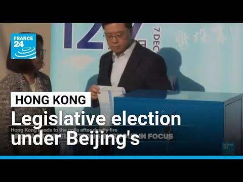 Hong Kong legislative election under Beijing’s scrutiny • FRANCE 24 English