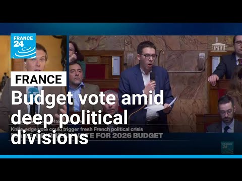 France faces pivotal budget vote amid deep political divisions • FRANCE 24 English
