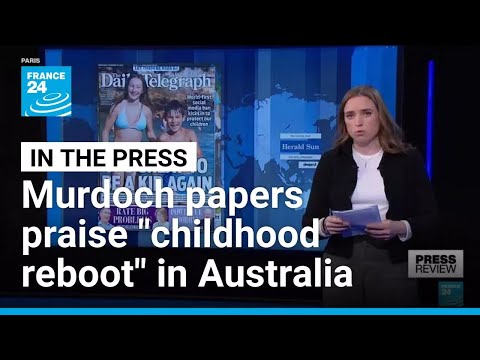 Murdoch papers praise “childhood reboot” as social media ban starts in Australia • FRANCE 24