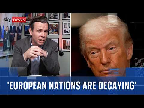 Trump criticises European leaders on immigration and failure to end Ukraine war | Sky analysis