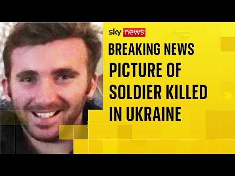 British soldier who died in Ukraine pictured for first time