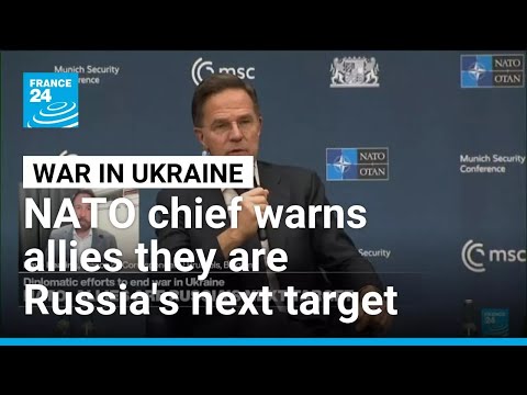 NATO’s Rutte warns allies they are Russia’s next target • FRANCE 24 English