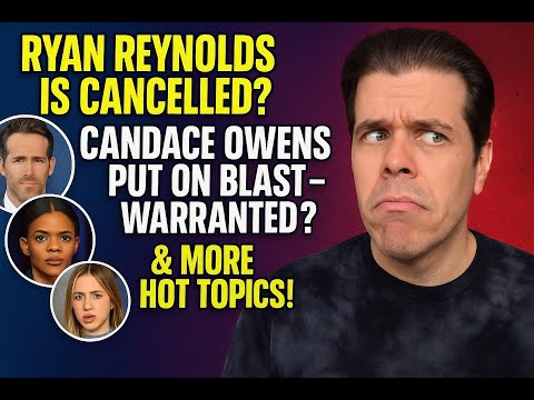 Ryan Reynolds Wants Justin Baldoni To Suffer! Candace Owens vs Charlie Kirk’s Wife! Tate McRae And: