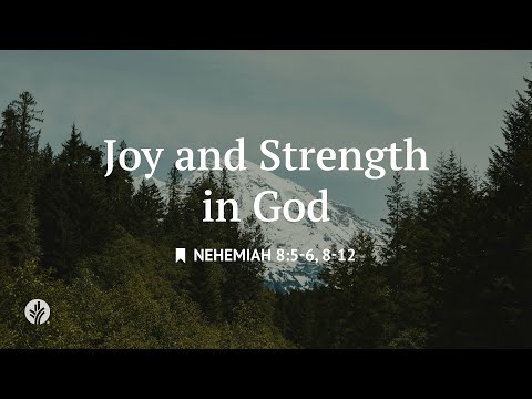Joy and Strength in God | Audio Reading | Our Daily Bread Devotional | December 13, 2025