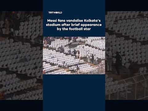 Messi fans vandalise Kolkata’s stadium after brief appearance by the football star