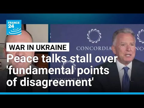 Ukraine-Russia peace talks stall over ‘fundamental points of disagreement’ • FRANCE 24 English