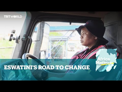 Africa Matters: Trucking campaign steers Eswatini women to jobs