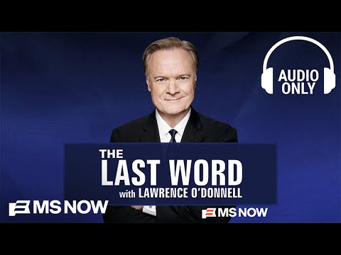 The Last Word with Lawrence O’Donnell – Jan. 16 | Audio Only