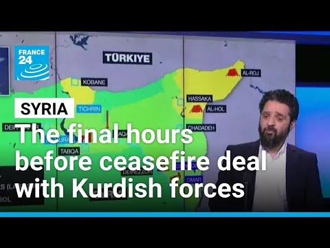 Syria: The last 24 hours before ceasefire with Kurdish forces • FRANCE 24 English