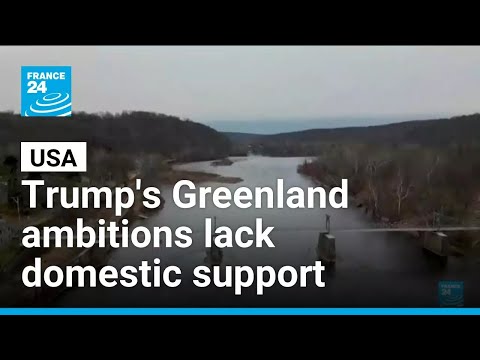 Trump’s Greenland ambitions lack domestic support, polls show • FRANCE 24 English
