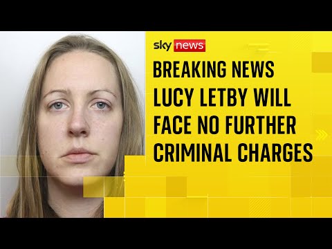 Child serial killer Lucy Letby will face no further criminal charges