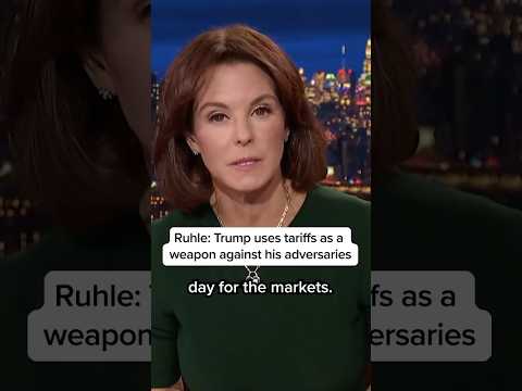 Ruhle: Trump uses tariffs as a weapon against his adversaries