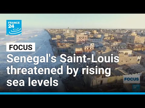 Senegalese city of Saint-Louis threatened by rising sea levels • FRANCE 24 English