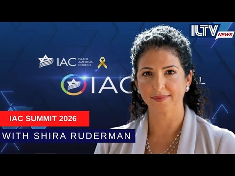 IAC Summit 2026 with ILTV’s Libby Alon and Shira Ruderman