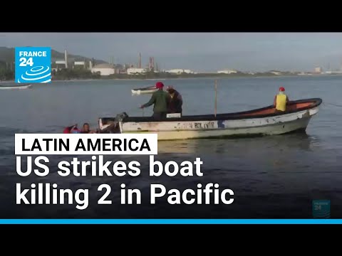 US strikes boat killing 2 in Pacific • FRANCE 24 English
