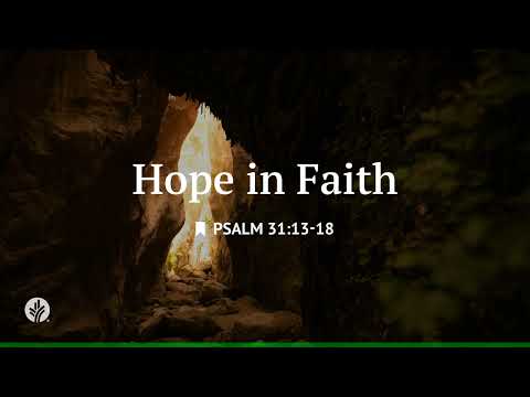 Hope in Faith | Audio Reading | Our Daily Bread Devotional | January 27, 2026