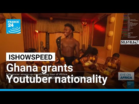 US Youtuber IShowSpeed gains Ghanaian nationality to end African tour • FRANCE 24 English