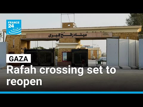 Rafah crossing set to reopen “soon” as part of Gaza ceasefire deal • FRANCE 24 English