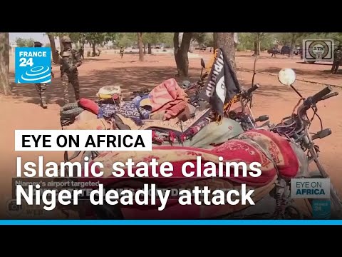 Islamic State group claims responsibilty for a deadly attack on Niger’s airport in the capital