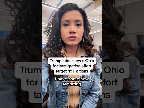 Trump admin. eyes Ohio for immigration effort targeting Haitians