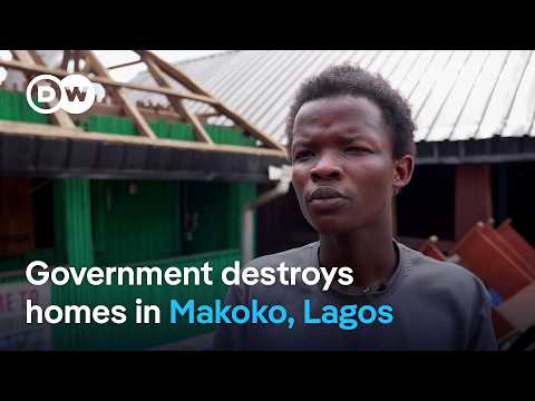 Public safety or power play: why were thousands of waterfront homes destroyed in Lagos? | DW News
