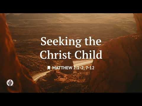 Seeking the Christ Child | Audio Reading | Our Daily Bread Devotional | January 6, 2026