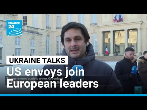 US envoys join in ‘Coalition of the Willing’ talks for first time • FRANCE 24 English