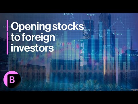 Saudi Arabia Opens Stocks to All Foreign Investors