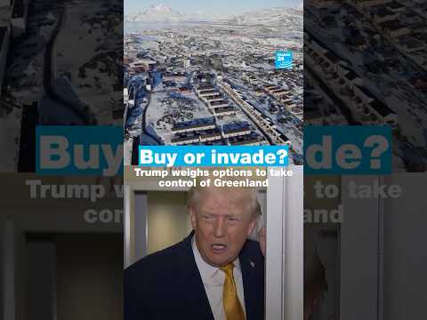 Buy or invade? Trump weighs options to take control of Greenland • FRANCE 24 English