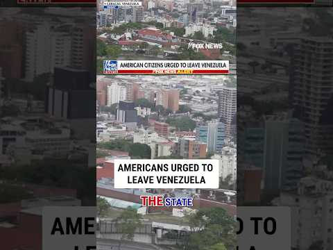 Americans urged to LEAVE Venezuela amid security concerns #foxnews #news #us #fox
