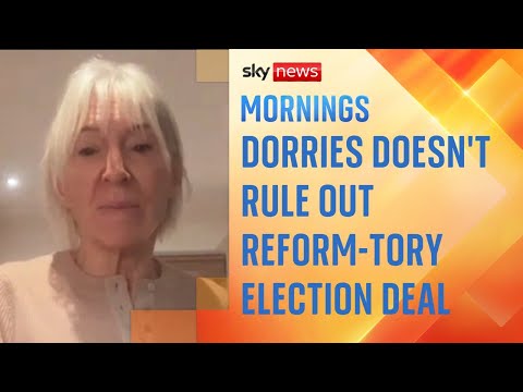 Nadine Dorries doesn’t rule out Reform-Conservative pact at next election