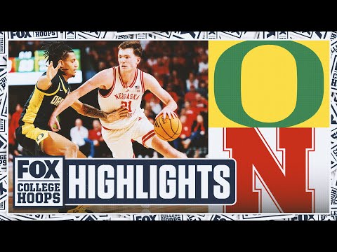 Oregon Ducks vs. No. 8 Nebraska Cornhuskers Highlights 🏀 FOX College Hoops