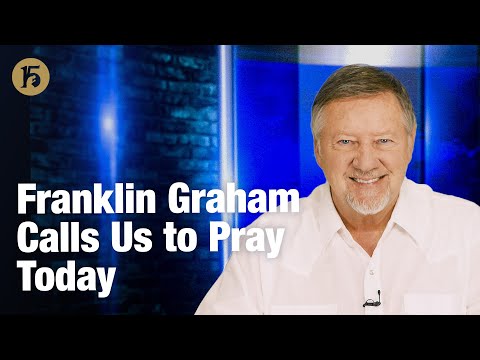 Franklin Graham Calls Us to Pray Today | Give Him 15: Daily Prayer with Dutch | January 14, 2025
