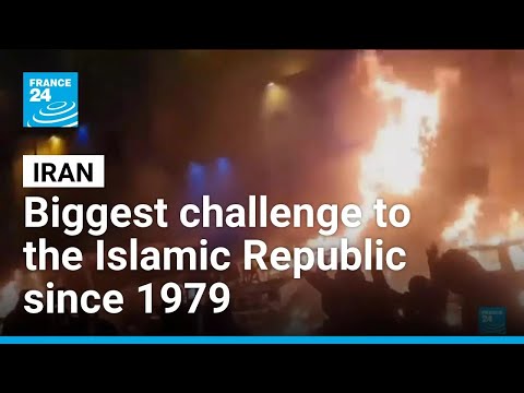 Iran protests: The biggest challenge to the Islamic Republic since its founding • FRANCE 24