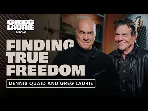 Dennis Quaid’s Journey: Faith, Hollywood, Recovery & Untold Stories with Pastor Greg Laurie