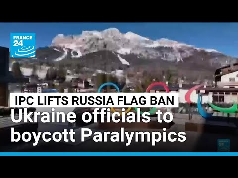 Ukraine’s officials to boycott Paralympics over Russian flag decision • FRANCE 24 English