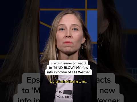 Epstein survivor reacts to ‘MIND-BLOWING’ new info in probe of Les Wexner