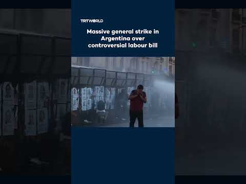 Massive general strike in Argentina over controversial labour bill
