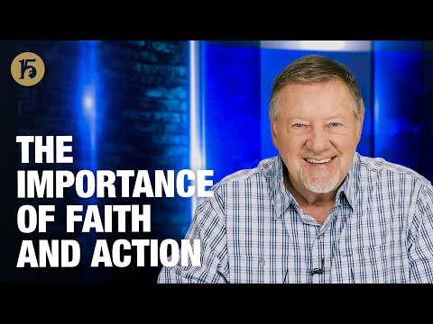 The Importance of Faith and Action | Give Him 15: Daily Prayer with Dutch | February 20, 2026