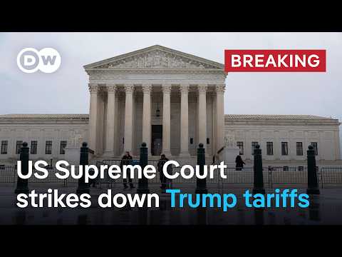 US Supreme Court rules Trump’s sweeping tariffs are illegal | DW News