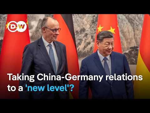 What does Germany’s Friedrich Merz want from China during his trip? | DW News