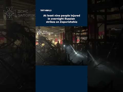 At least nine people injured in overnight Russian strikes on Zaporizhzhia