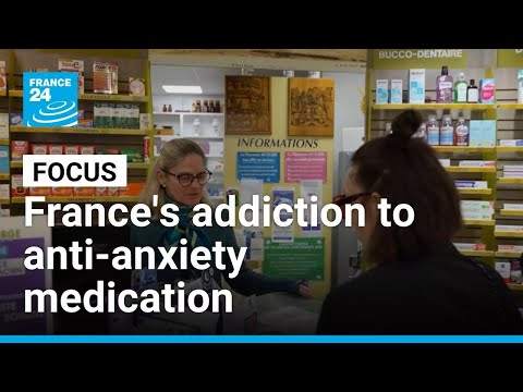 When a miracle pill becomes a trap: France’s addiction to anti-anxiety medication • FRANCE 24