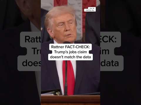 Rattner FACT-CHECK: Trump’s jobs claim doesn’t match the data