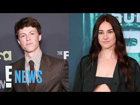 Shailene Woodley Steps Out With Rainmaker’s Milo Callaghan | E! News