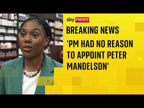 Kemi Badenoch questions Mandelson’s appointment as US ambassador