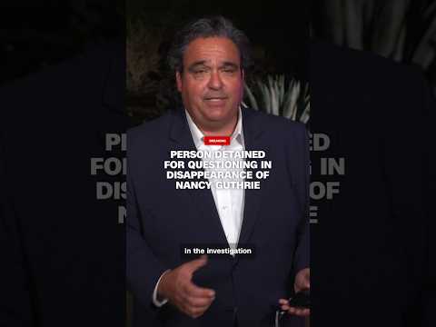 Person detained for questioning in disappearance of Nancy Guthrie